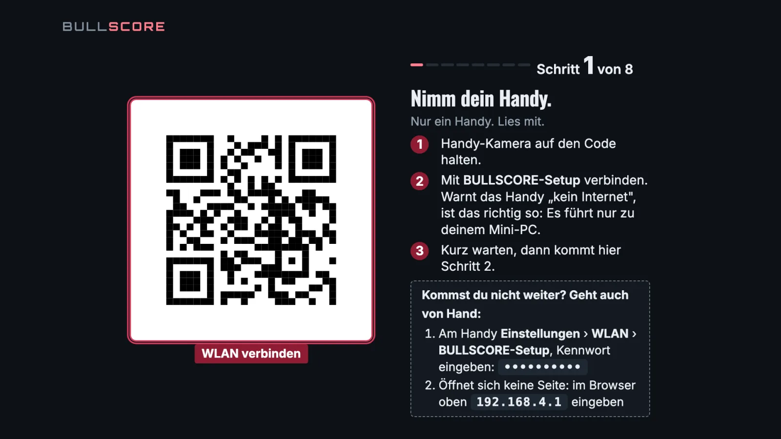 Erster Schritt der Einrichtung am Bildschirm: Nimm dein Handy, daneben der Code zum Verbinden